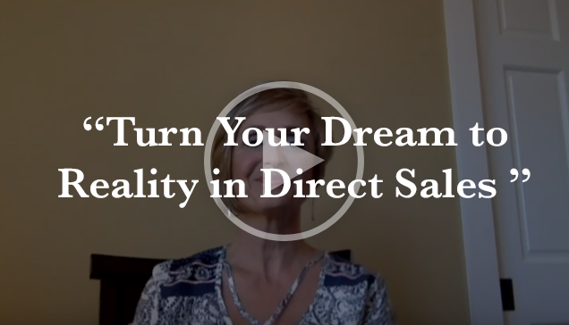 Turn Your Dream to Reality in Direct Sales